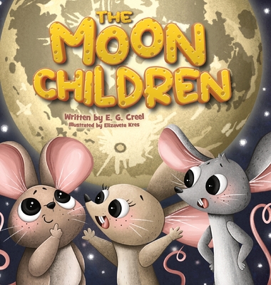 The Moon Children - Creel, E G