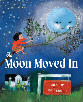 The Moon Moved in - Soltis, Sue