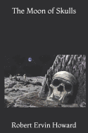 The Moon of Skulls