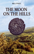 The Moon on the Hills - Page, Bill