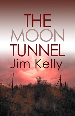 The Moon Tunnel - Kelly, Jim