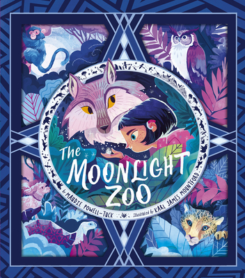 The Moonlight Zoo - Powell-Tuck, Maudie