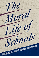 The Moral Life of Schools