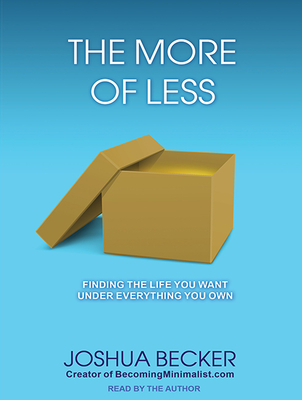 The More of Less - Becker, Joshua (Narrator)