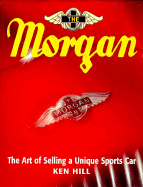The Morgan: Art of Selling a Unique Sports Car