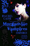The Morganville Vampires Omnibus Vol. 2 - Caine, Rachel