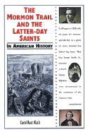 The Morman Trail and the Latter-Day Saints