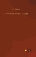 The Mormon Doctrine of Deity