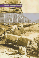 The Mormon Pioneer Trail - Dean, Arlan