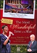 The Mormon Tabernacle Choir/Natalie Cole/David McCullough: The Most Wonderful Time of the Year - 