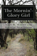The Mornin'-Glory Girl
