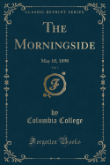 The Morningside, Vol. 3: May 10, 1898 (Classic Reprint)