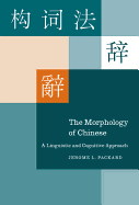 The Morphology of Chinese