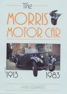 The Morris Motor Car, 1913-83
