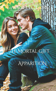 The Mortal Gift: Apparition