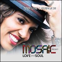 The Mosaic Project: Love and Soul - Terri Lyne Carrington