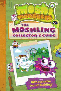 The Moshling Collector's Guide. [Written by Steve Cleverley