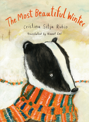 The Most Beautiful Winter - Rubio, Cristina Sitja, and Lal, Vineet (Translated by)