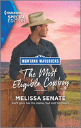 The Most Eligible Cowboy