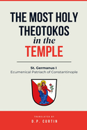 The Most Holy Theotokos in the Temple