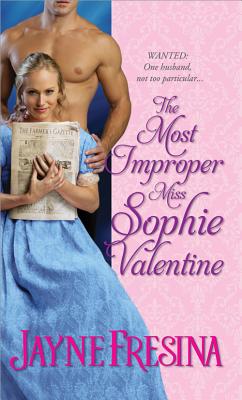 The Most Improper Miss Sophie Valentine - Fresina, Jayne