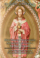 The Most Personal Relationship: Abiding in Jesus Christ The Holy Eucharist: An Anglican Perspective for Congregations and for Clergy