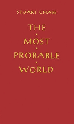 The Most Probable World - Chase, Stuart, and Unknown