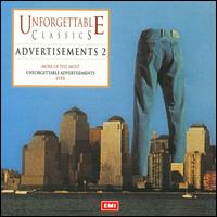 The Most Unforgettable Advertisements Ever, Vol. 2 - Andr Previn (piano); Annie Fischer (piano); Franco Corelli (tenor); Royal Opera House Covent Garden Chorus (choir, chorus)