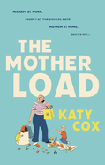 The Mother Load: Funny and uplifting - Motherland meets The A Word
