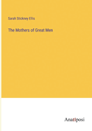 The Mothers of Great Men