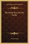 The Motor Boys on the Pacific