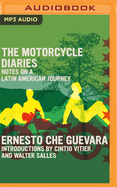 The Motorcycle Diaries: Notes on a Latin American Journey