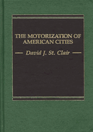 The Motorization of American Cities