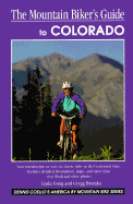 The mountain biker's guide to Colorado - Gong, Linda