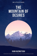 The Mountain of Desires