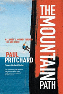 The Mountain Path: A climber's journey through life and death