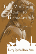 The Mourning Road to Thanksgiving