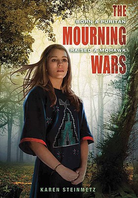 The Mourning Wars - Steinmetz, Karen