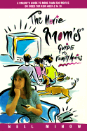 The Movie Mom's Guide to Family Movies - Minow, Nell