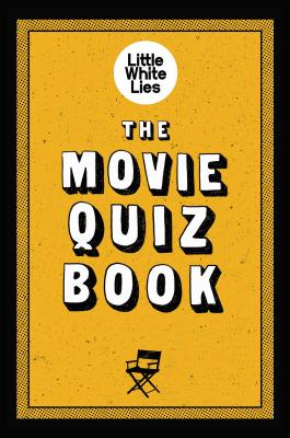 The Movie Quiz Book - Little White Lies