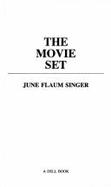 The Movie Set - Singer, June