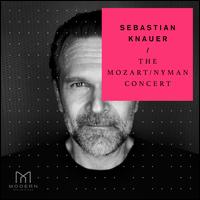 The Mozart / Nyman Concert - Sebastian Knauer (piano)