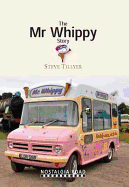 The Mr Whippy Story