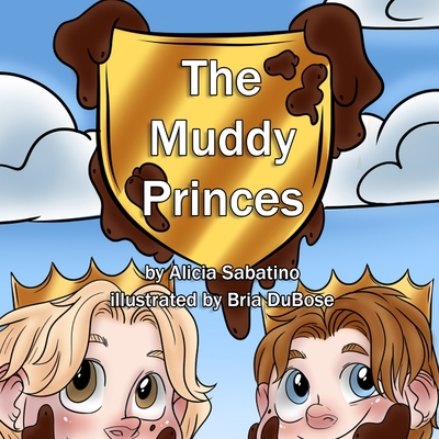 The Muddy Princes - Sabatino, Alicia