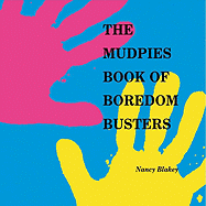 The Mudpies Book of Boredom Busters