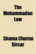 The Muhammadan Law