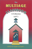The Multiage Classroom: A Collection