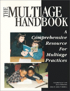 The Multiage Handbook: A Comprehensive Resource for Multiage Practices - Grant, Jim