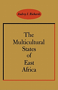 The Multicultural States of East Africa,