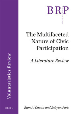 The Multifaceted Nature of Civic Participation: A Literature Review - Cnaan, Ram A, and Park, Sohyun